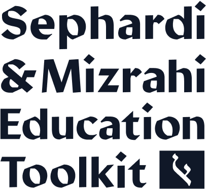 Sephardi & Mizrahi Education Toolkit